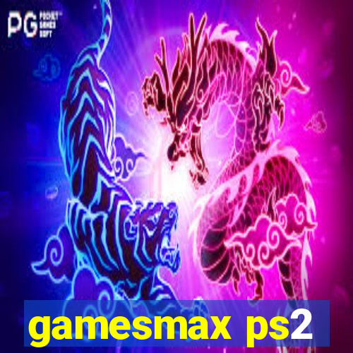 gamesmax ps2